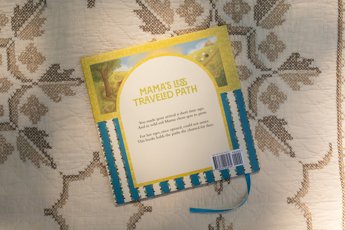 Mama's Less Traveled Path: PRE-ORDER
